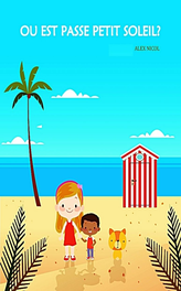 Où est passé petit soleil ?